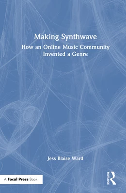 Abbildung von Blaise Ward | Making Synthwave | 1. Auflage | 2025 | beck-shop.de