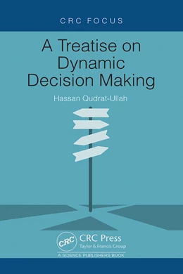 Abbildung von Qudrat-Ullah | A Treatise on Dynamic Decision Making | 1. Auflage | 2025 | beck-shop.de
