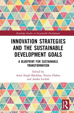 Abbildung von Singh Khokhar / Lochab | Innovation Strategies and the Sustainable Development Goals | 1. Auflage | 2025 | beck-shop.de