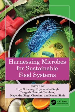 Abbildung von Chauhan / Shah | Harnessing Microbes for Sustainable Food Systems | 1. Auflage | 2025 | beck-shop.de