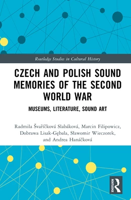 Abbildung von Hanackova / Lisak-Gebala | Czech and Polish Sound Memories of the Second World War | 1. Auflage | 2025 | beck-shop.de