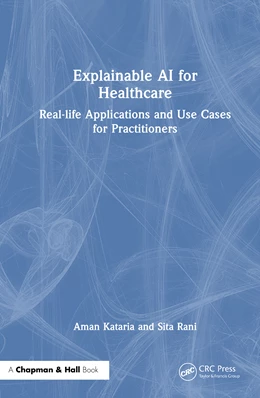 Abbildung von Kataria / Rani | Explainable AI for Healthcare | 1. Auflage | 2025 | beck-shop.de