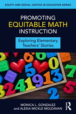 Abbildung von Mickle Moldavan / Gonzalez | Promoting Equitable Math Instruction | 1. Auflage | 2025 | beck-shop.de