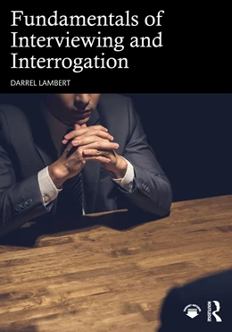Abbildung von Lambert | Fundamentals of Interviewing and Interrogation | 1. Auflage | 2025 | beck-shop.de