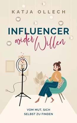 Abbildung von Ollech / UNIQ Words LLC | Influencer wider Willen | 1. Auflage | 2025 | beck-shop.de