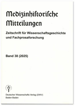 Abbildung von Keil | Medizinhistorische Mitteilungen. Zeitschrift für Wissenschaftsgeschichte und Fachprosaforschung, Band 38 (2025) | 1. Auflage | 2025 | beck-shop.de