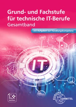 Abbildung von Burgmaier / Troßmann | Grund- und Fachstufe für technische IT-Berufe | 8. Auflage | 2025 | beck-shop.de