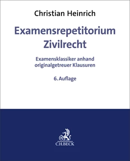 Abbildung von Heinrich | Examensrepetitorium Zivilrecht | 6. Auflage | 2026 | beck-shop.de