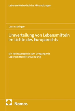 Abbildung von Springer | Umverteilung von Lebensmitteln im Lichte des Europarechts | 1. Auflage | 2025 | 14 | beck-shop.de