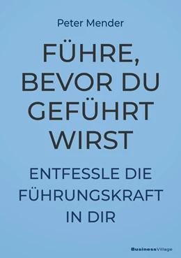 Abbildung von Mender | Führe, bevor du geführt wirst | 1. Auflage | 2025 | beck-shop.de