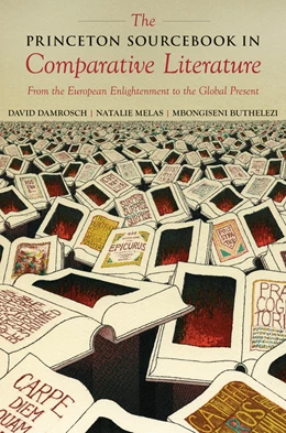 Abbildung von Damrosch / Melas | The Princeton Sourcebook in Comparative Literature | 1. Auflage | 2021 | beck-shop.de