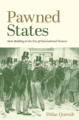 Abbildung von Queralt | Pawned States | 1. Auflage | 2022 | beck-shop.de