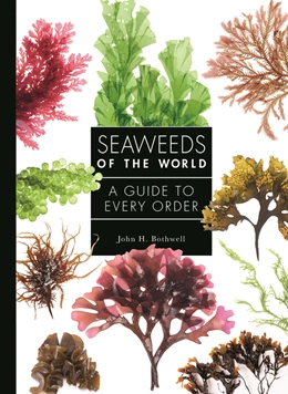 Abbildung von Bothwell | Seaweeds of the World | 1. Auflage | 2023 | beck-shop.de