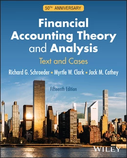 Abbildung von Schroeder / Clark | Financial Accounting Theory and Analysis | 15. Auflage | 2025 | beck-shop.de