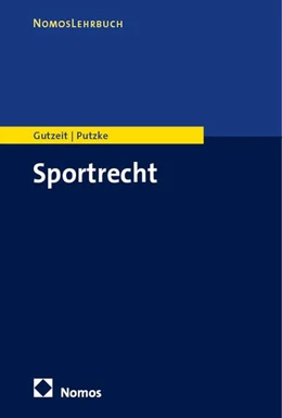 Abbildung von Gutzeit / Putzke | Sportrecht | 1. Auflage | 2026 | beck-shop.de