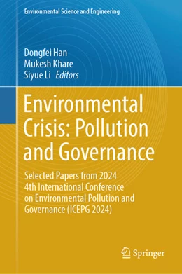 Abbildung von Han / Khare | Environmental Crisis: Pollution and Governance | 1. Auflage | 2025 | beck-shop.de