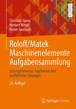 Abbildung von Spura / Wittel | Roloff/Matek Maschinenelemente Aufgabensammlung | 22. Auflage | 2025 | beck-shop.de