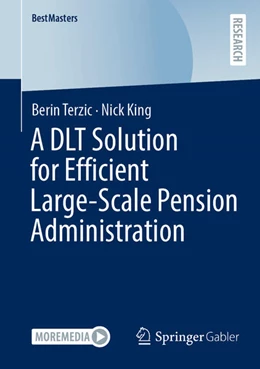 Abbildung von Terzic / King | A DLT Solution for Efficient Large-Scale Pension Administration | 1. Auflage | 2025 | beck-shop.de
