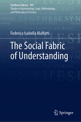Abbildung von Malfatti | The Social Fabric of Understanding | 1. Auflage | 2025 | beck-shop.de