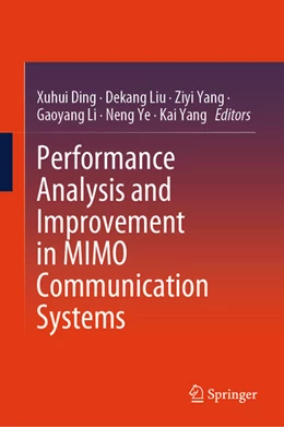 Abbildung von Ding / Liu | Performance Analysis and Improvement in MIMO Communication Systems | 1. Auflage | 2025 | beck-shop.de