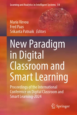 Abbildung von Virvou / Paas | New Paradigm in Digital Classroom and Smart Learning | 1. Auflage | 2025 | beck-shop.de
