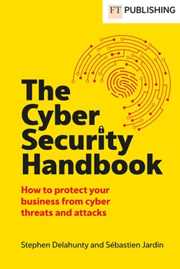 Abbildung von Delahunty / Jardin | The Cyber Security Handbook | 1. Auflage | 2025 | beck-shop.de