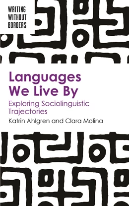 Abbildung von Ahlgren / Molina | Languages We Live by | 1. Auflage | 2026 | beck-shop.de