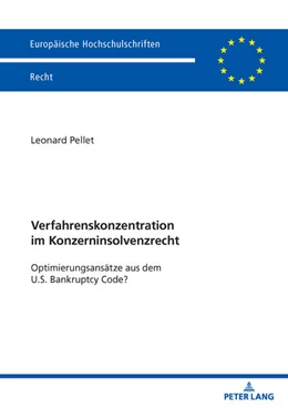 Abbildung von Pellet | Verfahrenskonzentration im Konzerninsolvenzrecht | 1. Auflage | 2025 | beck-shop.de