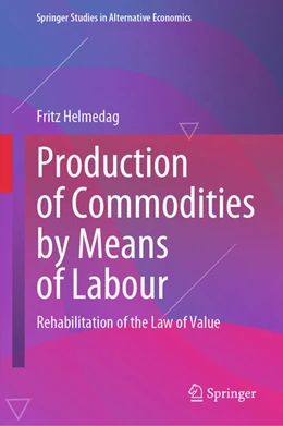 Abbildung von Helmedag | Production of Commodities by Means of Labour | 1. Auflage | 2025 | beck-shop.de