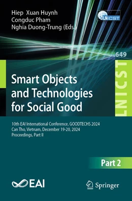 Abbildung von Huynh / Pham | Smart Objects and Technologies for Social Good | 1. Auflage | 2025 | beck-shop.de