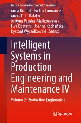Abbildung von Burduk / Janmanee | Intelligent Systems in Production Engineering and Maintenance IV | 1. Auflage | 2025 | beck-shop.de