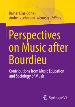 Abbildung von Diaz-Bone / Lehmann-Wermser | Perspectives on Music after Bourdieu | 1. Auflage | 2025 | beck-shop.de