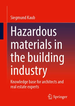 Abbildung von Kaub | Hazardous materials in the building industry | 1. Auflage | 2026 | beck-shop.de
