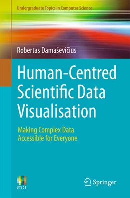 Abbildung von Dama¿evi¿ius | Human-Centred Scientific Data Visualisation | 1. Auflage | 2025 | beck-shop.de