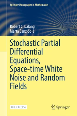 Abbildung von Dalang / Sanz-Solé | Stochastic Partial Differential Equations, Space-time White Noise and Random Fields | 1. Auflage | 2025 | beck-shop.de