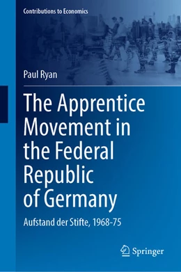 Abbildung von Ryan | The Apprentice Movement in the Federal Republic of Germany | 1. Auflage | 2025 | beck-shop.de