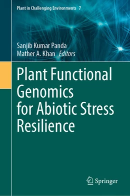 Abbildung von Panda / Khan | Plant Functional Genomics for Abiotic Stress Resilience | 1. Auflage | 2025 | beck-shop.de