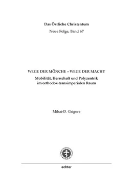 Abbildung von Grigore | Wege der Mönche - Wege der Macht | 1. Auflage | 2025 | beck-shop.de