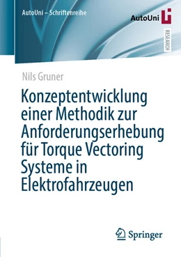 Abbildung von Gruner | Konzeptentwicklung einer Methodik zur Anforderungserhebung für Torque Vectoring Systeme in Elektrofahrzeugen | 1. Auflage | 2025 | beck-shop.de