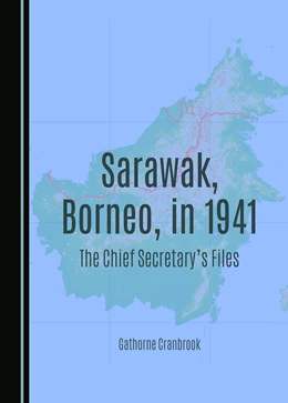 Abbildung von Cranbrook | Sarawak, Borneo, in 1941 | 1. Auflage | 2025 | beck-shop.de