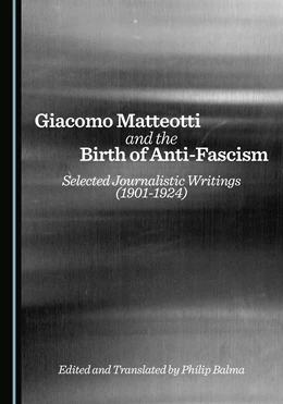 Abbildung von Balma | Giacomo Matteotti and the Birth of Anti-Fascism | 1. Auflage | 2025 | beck-shop.de