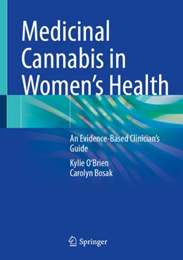 Abbildung von O'Brien / Bosak | Medicinal Cannabis in Women's Health | 1. Auflage | 2025 | beck-shop.de