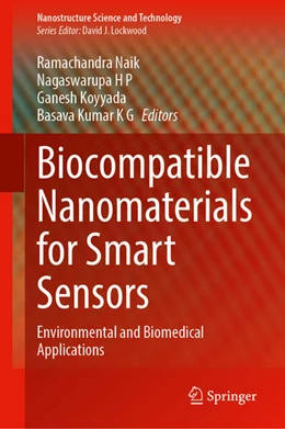 Abbildung von Naik / H P | Biocompatible Nanomaterials for Smart Sensors | 1. Auflage | 2025 | beck-shop.de
