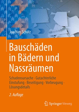 Abbildung von Schulz | Bauschäden in Bädern und Nassräumen | 2. Auflage | 2025 | beck-shop.de