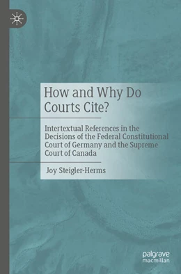 Abbildung von Steigler-Herms | How and Why Do Courts Cite? | 1. Auflage | 2025 | beck-shop.de