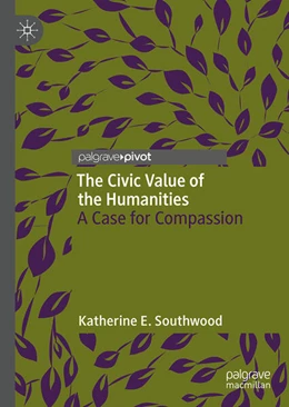 Abbildung von Southwood | The Civic Value of the Humanities | 1. Auflage | 2025 | beck-shop.de