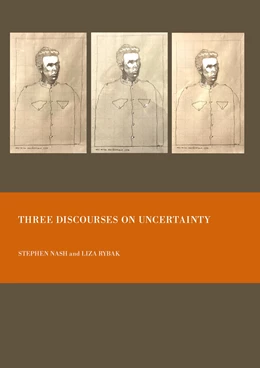 Abbildung von Nash / Rybak | Three Discourses on Uncertainty | 1. Auflage | 2025 | beck-shop.de