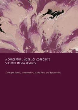 Abbildung von Repnik / Mekinc | A Conceptual Model of Corporate Security in Spa Resorts | 1. Auflage | 2025 | beck-shop.de
