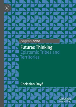 Abbildung von Dayé | Futures Thinking | 1. Auflage | 2025 | beck-shop.de