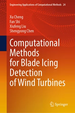 Abbildung von Cheng / Shi | Computational Methods for Blade Icing Detection of Wind Turbines | 1. Auflage | 2025 | beck-shop.de